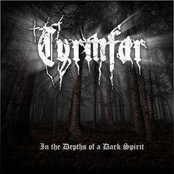 Tyrmfar : In the Depths of a Dark Spirit